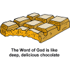 The Word of God is like deep, delicious chocolate