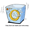 Only God can wash your sins away