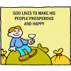 God likes to make His people prosperous and happy