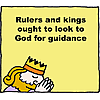 Rulers and Kings ought to look to God for guidance