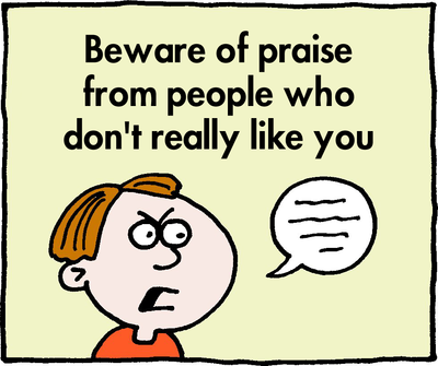 Beware Praise