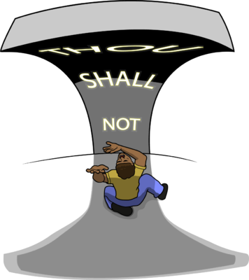 Thou shall not