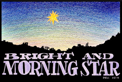 Bright and Morning Star