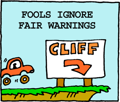 Fools Ignore Warnings
