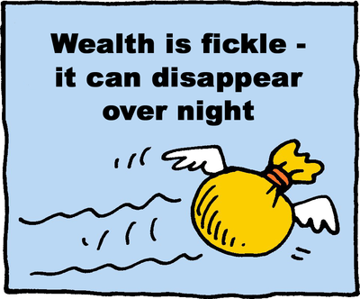 Fickle Wealth