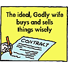 The ideal, godly wife buys and sells things wisely