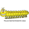 Happy Caterpillar - Put your best foot forward for Jesus