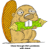 This is a drawing of a silly beaver chewing on a piece of wood. Below are the words, "This is a Chew through life's problems with Jesus."