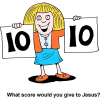 Woman Holding Up Two 10 Score Cards - What score would you give to Jesus