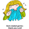 Sick Girl Blowing Nose - God created germs - thank you Lord