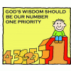 God's wisdom should be our number one priority.