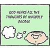 God hears all the thoughts of ungodly people