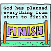 God has planned everything from start to finish